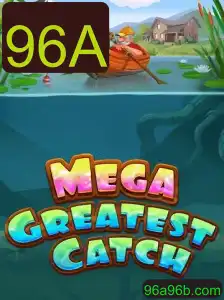 MegaGreatestCatch: Descubra o Empolgante Mundo do Jogo 96A